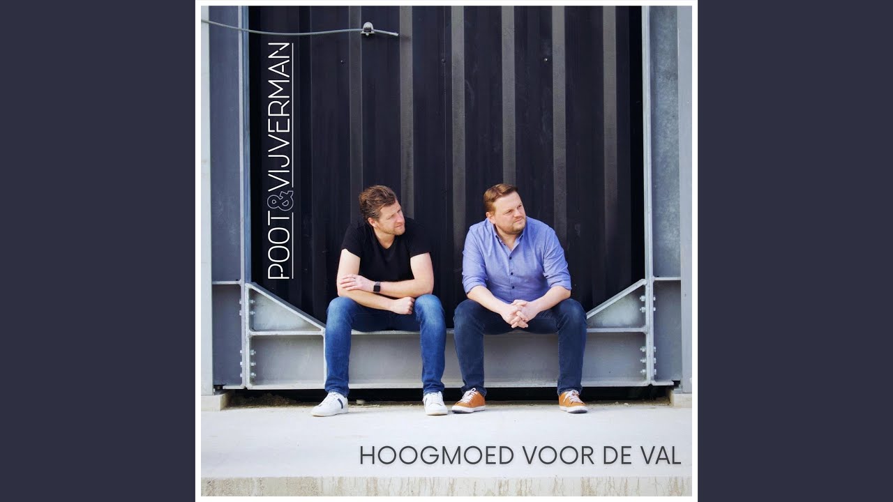 Hoogmoed Voor De Val - YouTube