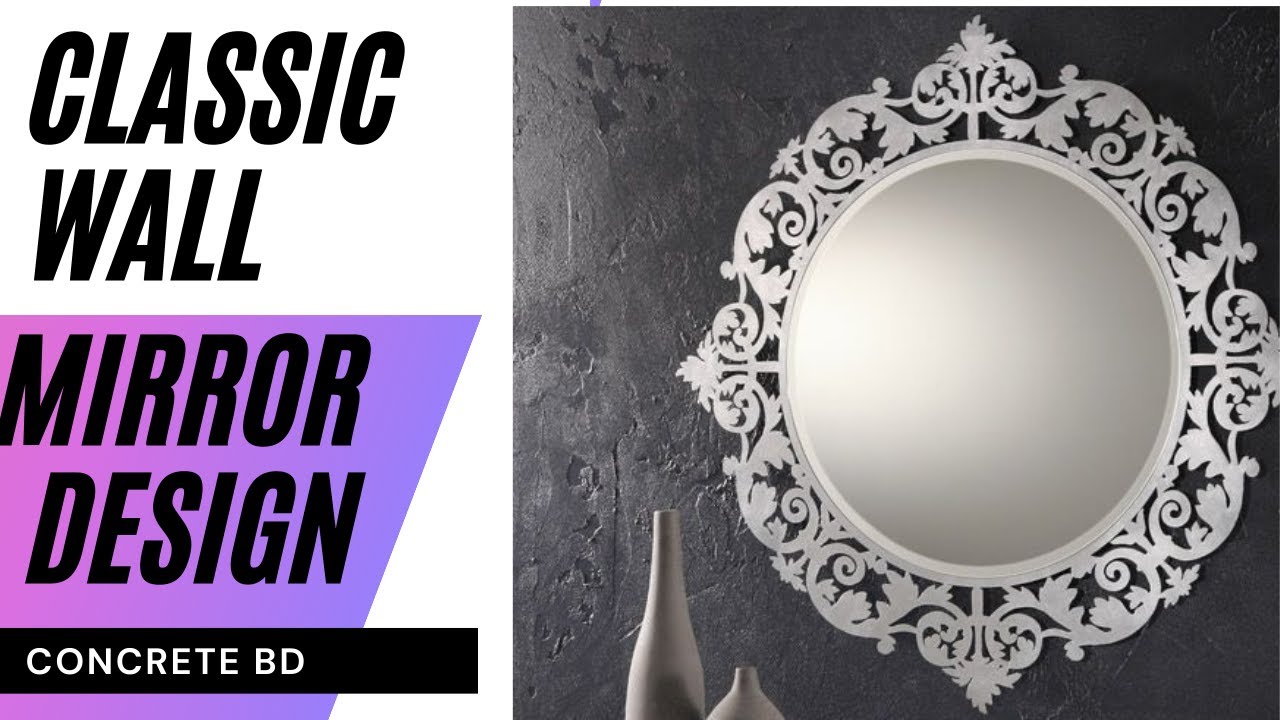 classic wall mirror design YouTube