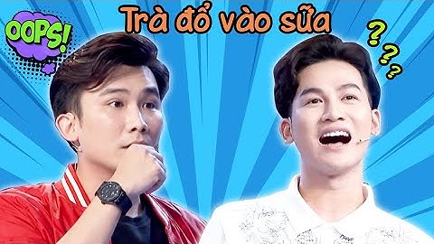 Câu hỏi "khó": Trà sữa là trà đổ vào sữa hay sữa đổ vào trà??? | TRÍ LỰC SÁNH ĐÔI