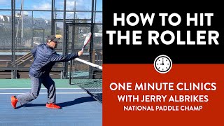 One-Minute Paddle — How to Hit the Roller!
