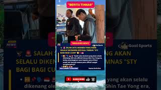 Salah Satu Momen Yang Akan Selalu Dikenang Eks Official Timnas