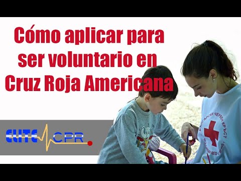 ? Cómo aplicar para ser Voluntario de Cruz Roja Americana ?