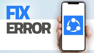How To Fix SHAREit App Error | Step By Step