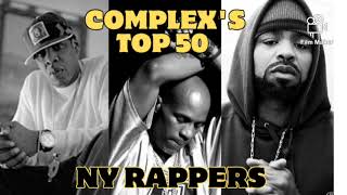 Complex Magazine Makes a Fool of Themselves With The Top 50 NY Rappers List Complex Magazine Makes a Fool of Themselves With The Top 50 NY Rappers List