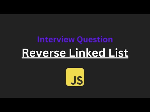 Reverse Linked List - Leetcode 206 - Javascript