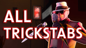 I Got EVERY TRICKSTAB In TF2