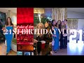 21st birthday’s!! | my friends turn 21 eeek