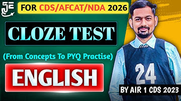How To Solve Cloze Test || Target 10/10 - With PYQs || For CDS/NDA/AFCAT 1 2026 || By UPSC CDS AIR 1