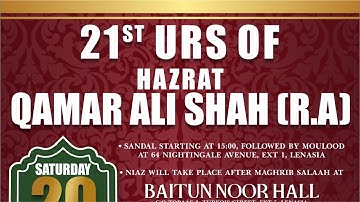 21st Annual Urs Shareef Of Hazrat Qamar Ali Shah (R.A) Live From Baitun Noor Hall_Lenasia_South Afri