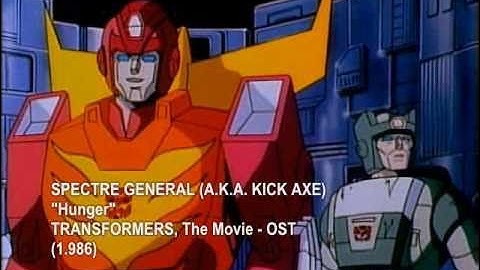 SPECTRE GENERAL (A.K.A. KICK AXE) - "Hunger" From Transformers OST (1.986)