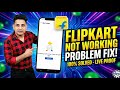 Flipkart App Something Went Wrong Problem Today | Flipkart Shopping App Not Working Problem Today