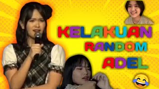 KOMPILASI KELAKUAN RANDOM NGAB ADEL,core ADEL