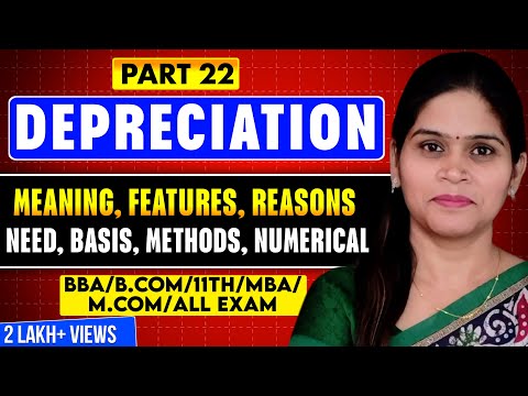 Depreciation | Introduction | Depreciation Accounting | Accounting For Depreciation | Basic Concept