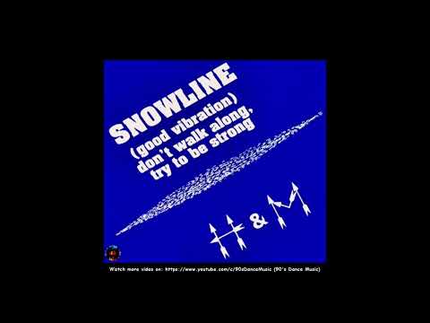 H & M - Snowline (Good Vibration) (Radio Edit) (Rare) (90's Dance Music) ✅
