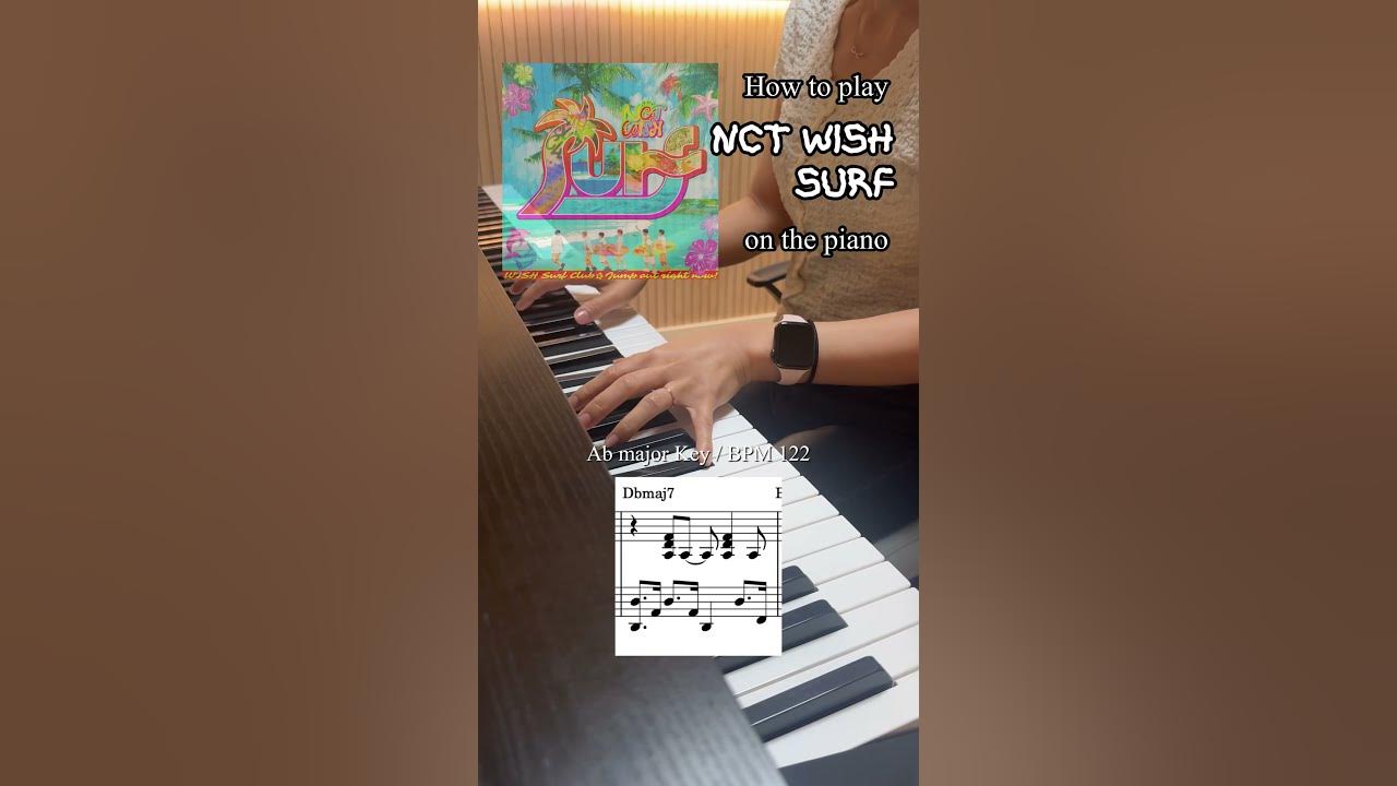 How to play 'NCT WISH-Surf' on the piano(+sheet music)