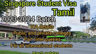 ?Singapore 2023-2024 Batch|Tamil|????|Student Visa|part3| Important update