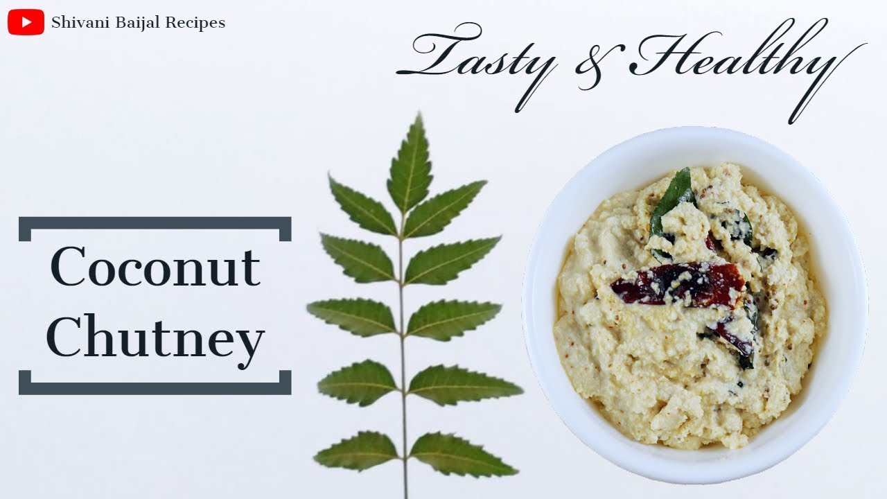 nariyal chutney in 5 minutes idli dosa chutney coconut chutney