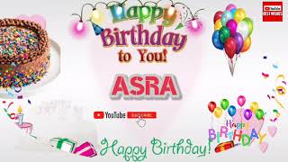 Happy Birthday ASRA _|🎂|_ Happy Birthday Song_|🎂|_Best_Wishes_||