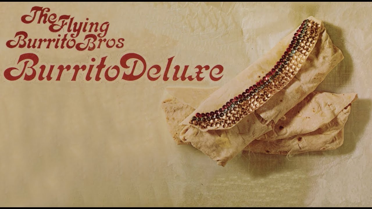 The Flying Burrito Brothers 'Burrito Deluxe' Reissue from