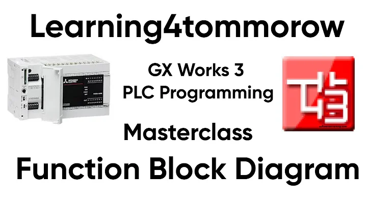 PLC Video 15  GX Works3 Function Block Diagram (FBD) Programming Tutorial 🔥
