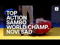 [Eurosport] TOP 10 SAMBO Actions at the World SAMBO Championships 2020