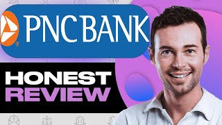 PNC Bank Review: The Truth You Need to Know Before Using!