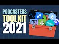 🧰🎙Podcasters Toolkit 2021 // Top Ten APPS for Podcasting