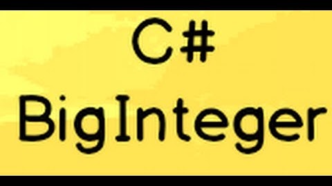 The BigInteger in C#