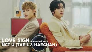 NCT U (TAEIL & HAECHAN) - Love Sign (Extended Version) | (Unreleased Song/95% HQ Audio)