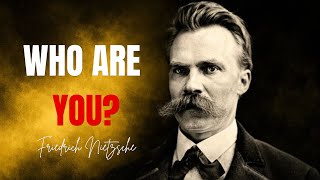 How To Find Your Real Self (Existentialism) - Friedrich Nietzsche