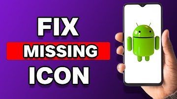 How To Fix Settings Icon Missing On Android