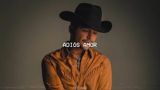 Christian Nodal - Adiós Amor [Letra]