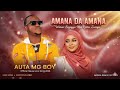 Amana Da Amana Auta MG Boy AREWA REMIX FACTORY Special Hausa Remix 2025