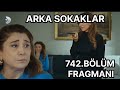 Arka Sokaklar 742.Bölüm Fragmanı | Ekip zaman mı kaybediyor bu bölümde?#hüsnüçoban