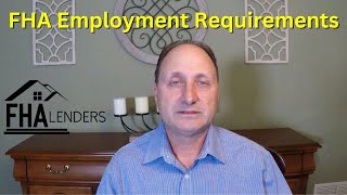 FHA Employment Requirements