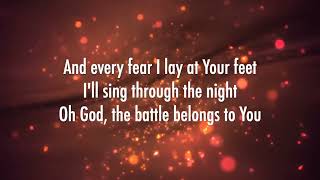 Battle Belongs   Phil Wickham Lyrics