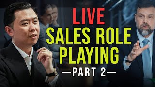 Live Sales Role Playing At High Ticket Mastery With Dan Lok Part 2