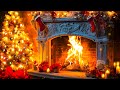 247 christmas fireplace music  relaxing christmas music ambience  crackling christmas fireplace