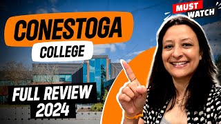 Conestoga College review for 2022 - 23 | Complete details and expert tips