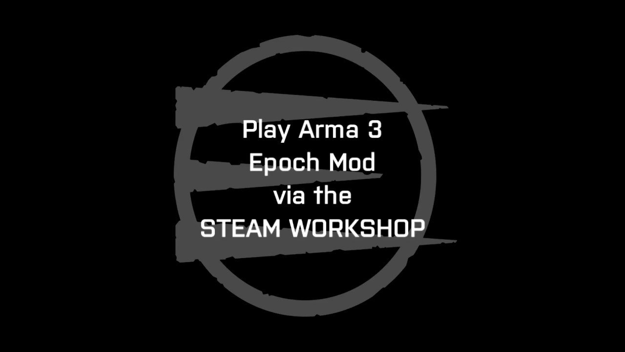 Arma 3 Epoch Mod 2018