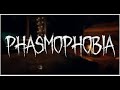 FIRST VIDEO - PHASMOPHOBIA
