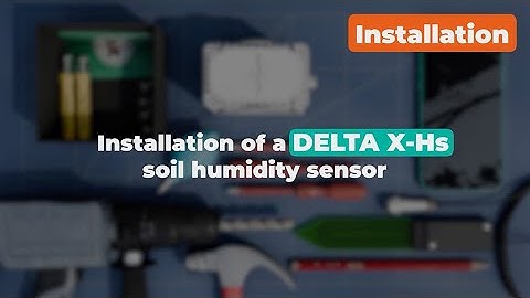 DELTA X-Hs Installation: Soil Moisture Sensor