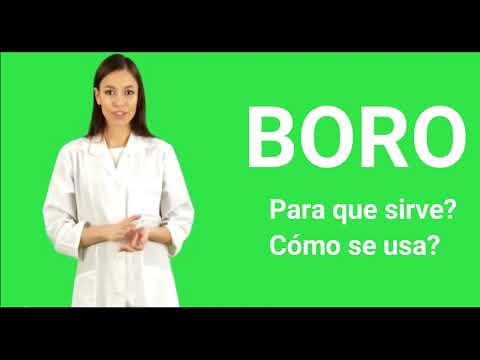 Video: ¿Para qué sirve el boro?