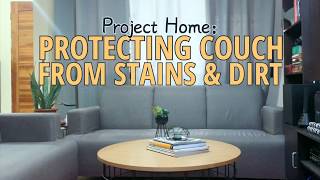 How to Protect Your Couch from Stains and Dirt