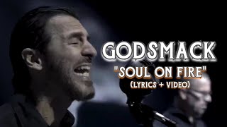 Godsmack - Soul On Fire (Lyrics + Video)