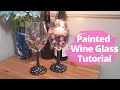 Painted Wine Glass DIY Tutorial | Hometalk