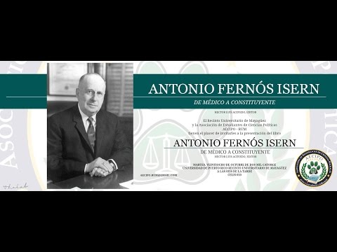 Presentación del Libro: Antonio Fernos Isern de Médico a Constituyente P. 5/5