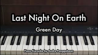 Last Night On Earth - Green Day | Piano Karaoke by Andre Panggabean