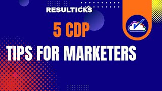 Famous 5 things to look for in a customer data plaform (CDP) Profile