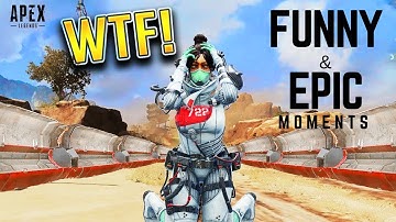 Apex Legends Funny Moments, WTF & Epic fails Highlights #5